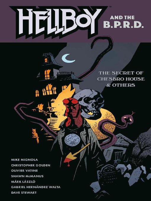 Title details for Hellboy and the B.P.R.D.: The Secret of Chesbro House and Others by Christopher Golden - Available